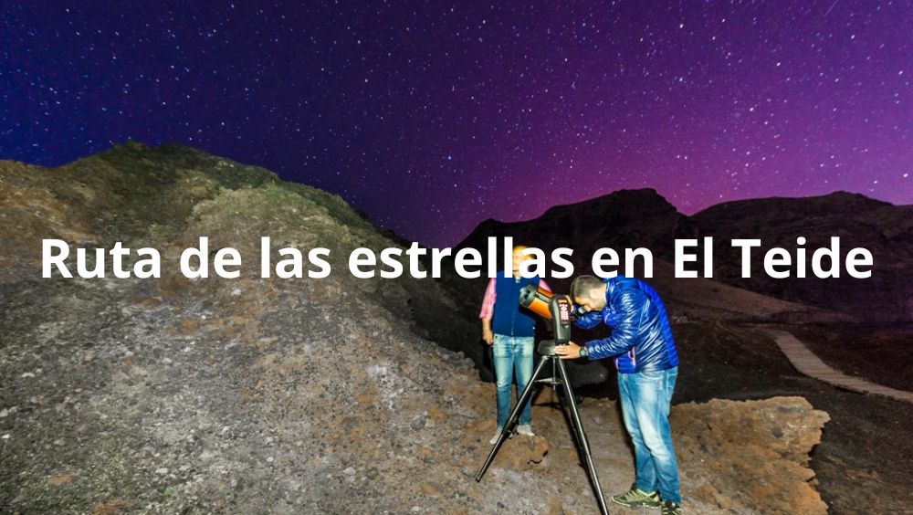 Ruta de las estrellas en El Teide